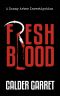 [Danny Arbor Investigations 01] • Fresh Blood